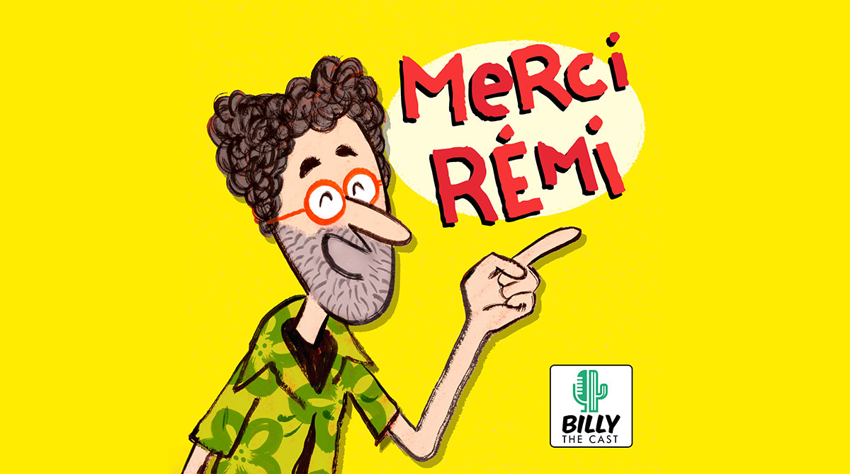 Visuel du podcast Merci Rémi